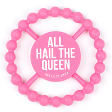 Load image into Gallery viewer, All Hail The Queen Teether