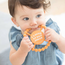 Load image into Gallery viewer, I Laugh at Dad Jokes Happy Teether
