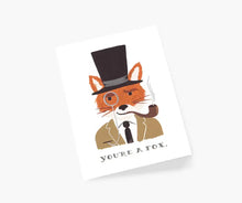 Load image into Gallery viewer, You&#39;re a Fox Card
