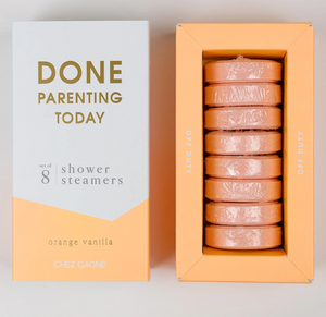 "Done Parenting Today" Shower Steamers