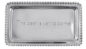 Statement Trays by Mariposa: Live Laugh Love, The Best Is Yet To Come